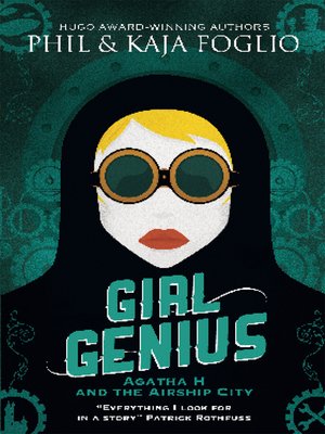 cover image of Girl Genius -Agatha H and the Airship City